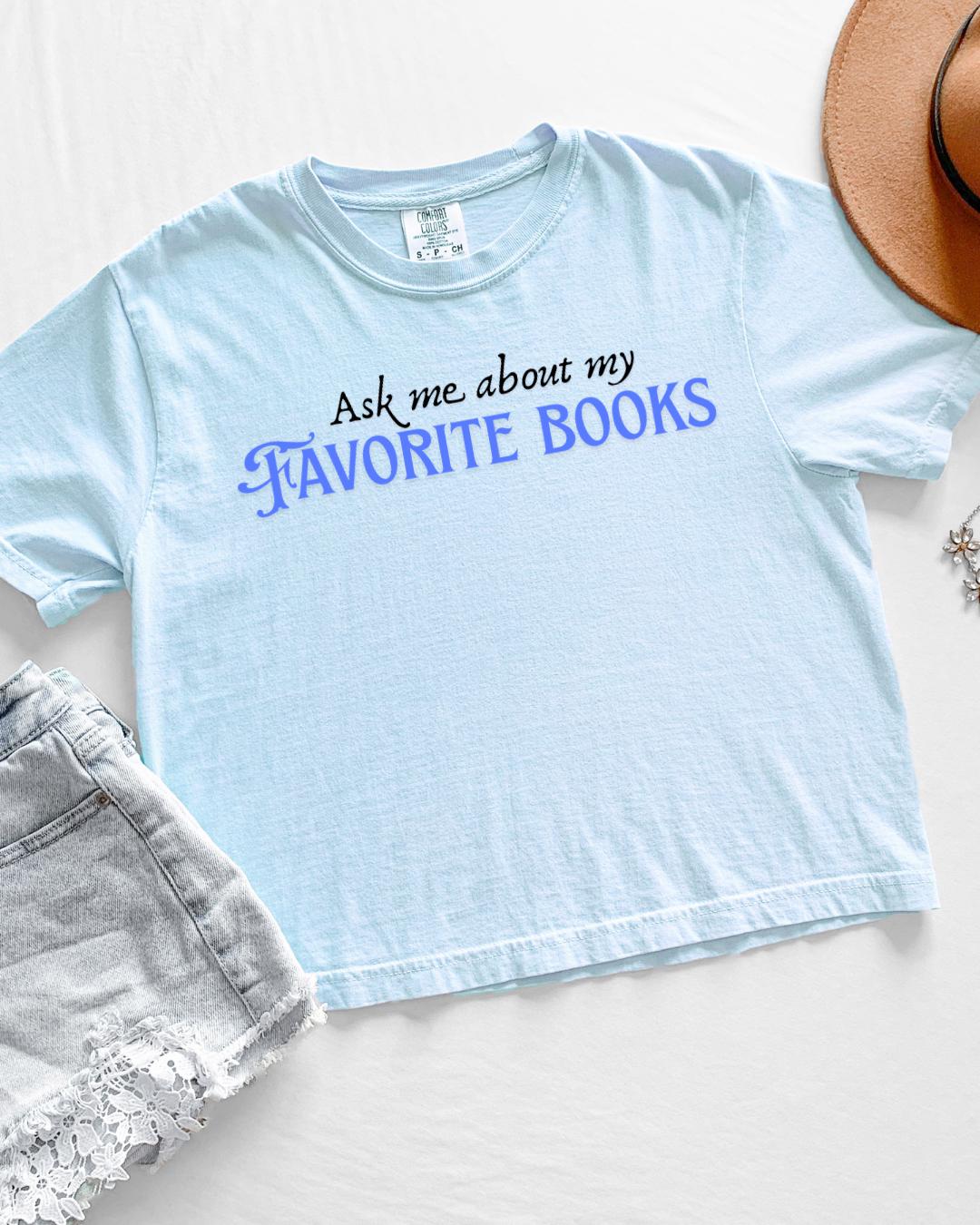 Ask me about my favorite book | boxy crop shirt | Bookish & Obsessed Collection | Made in-house