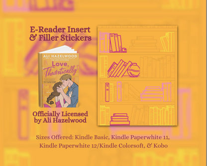 Love, Theoretically E-Reader Insert + Filler Stickers Bundle | Made in-house | Officially licensed by Ali Hazelwood