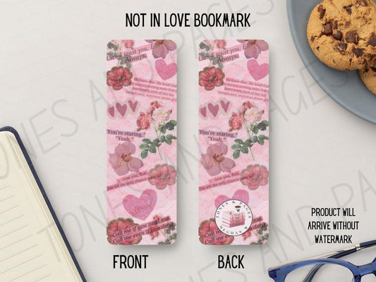 Not in Love Bookmark | Made in-house | Officially licensed by Ali Hazelwood