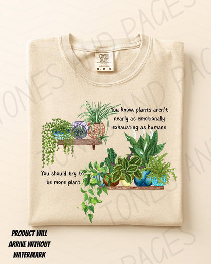 Be More Plant shirt | The Spellshop |  Made in-house | Officially licensed by Sarah Beth Durst