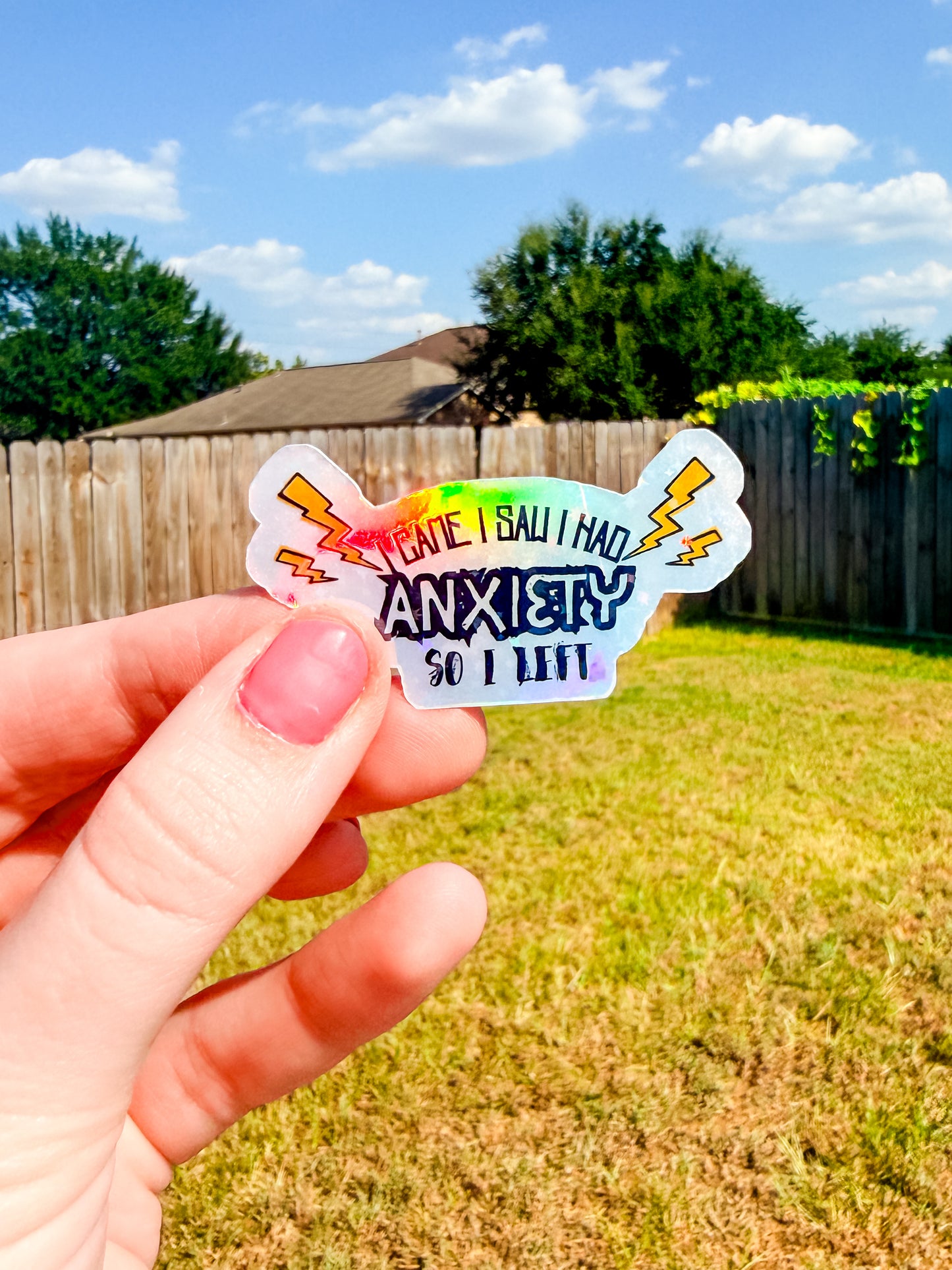 I came, I saw, I left holographic sticker