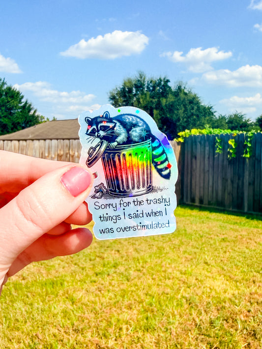 Overstimulated Raccoon holographic sticker
