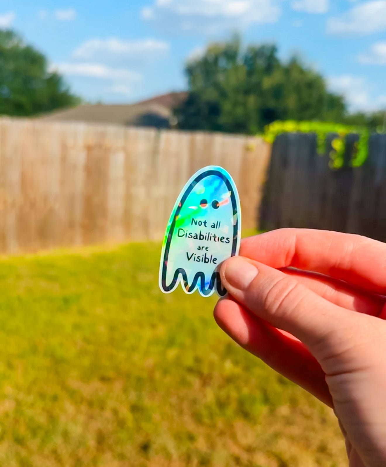 Not all disabilities are visible holographic sticker