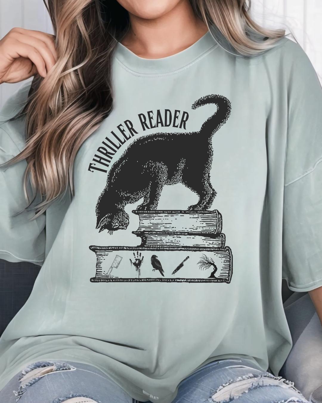 Thriller Reader Shirt | Bookish & Obsessed Collection | Made in-house