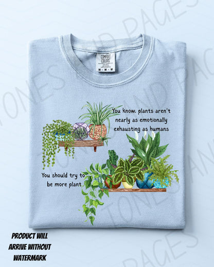 Be More Plant shirt | The Spellshop |  Made in-house | Officially licensed by Sarah Beth Durst