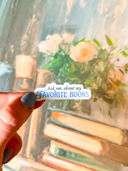 Ask me about my favorite books sticker | Made in-house