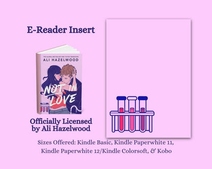 Not in Love E-Reader Insert | Made in-house | Officially licensed by Ali Hazelwood