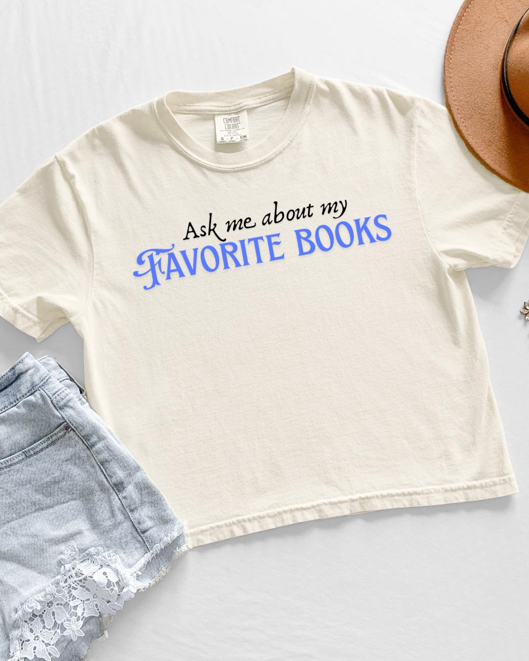 Ask me about my favorite book | boxy crop shirt | Bookish & Obsessed Collection | Made in-house